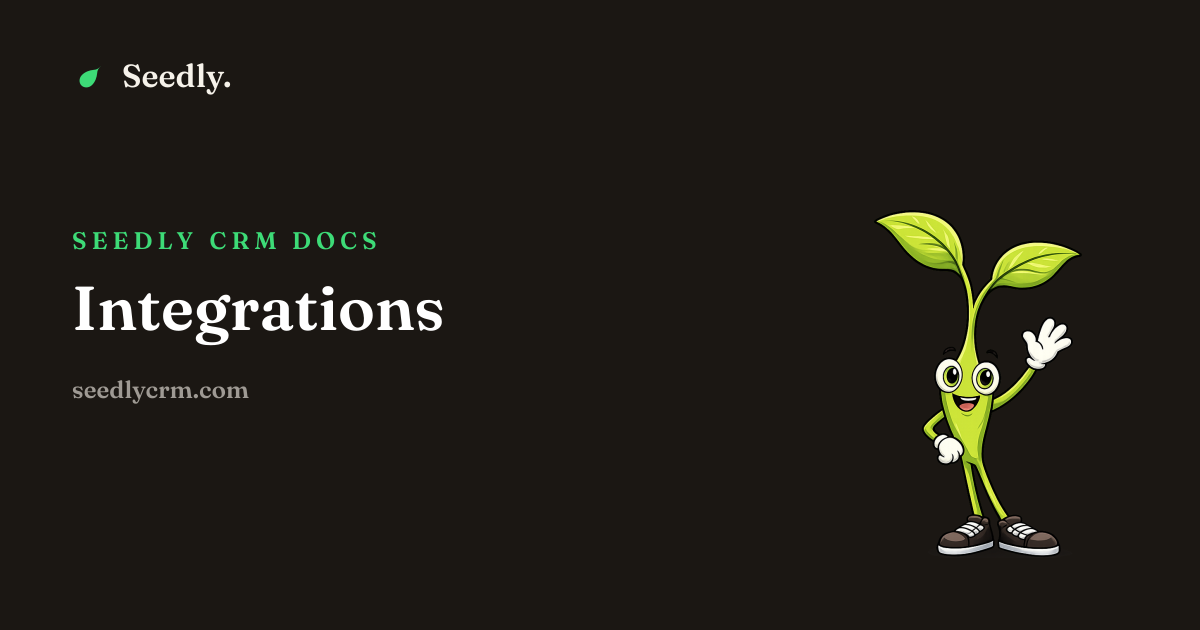 Integrations - Seedly CRM Docs